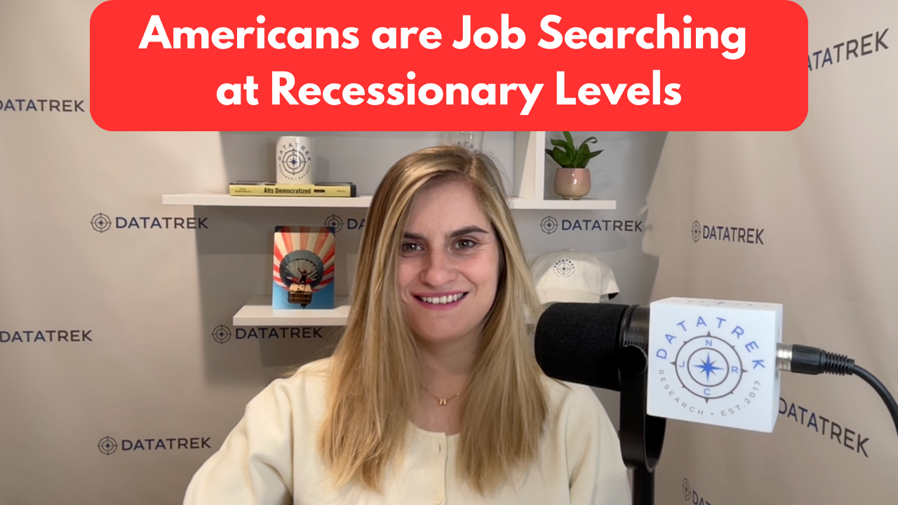 Americans are Job Searching at Recessionary Levels