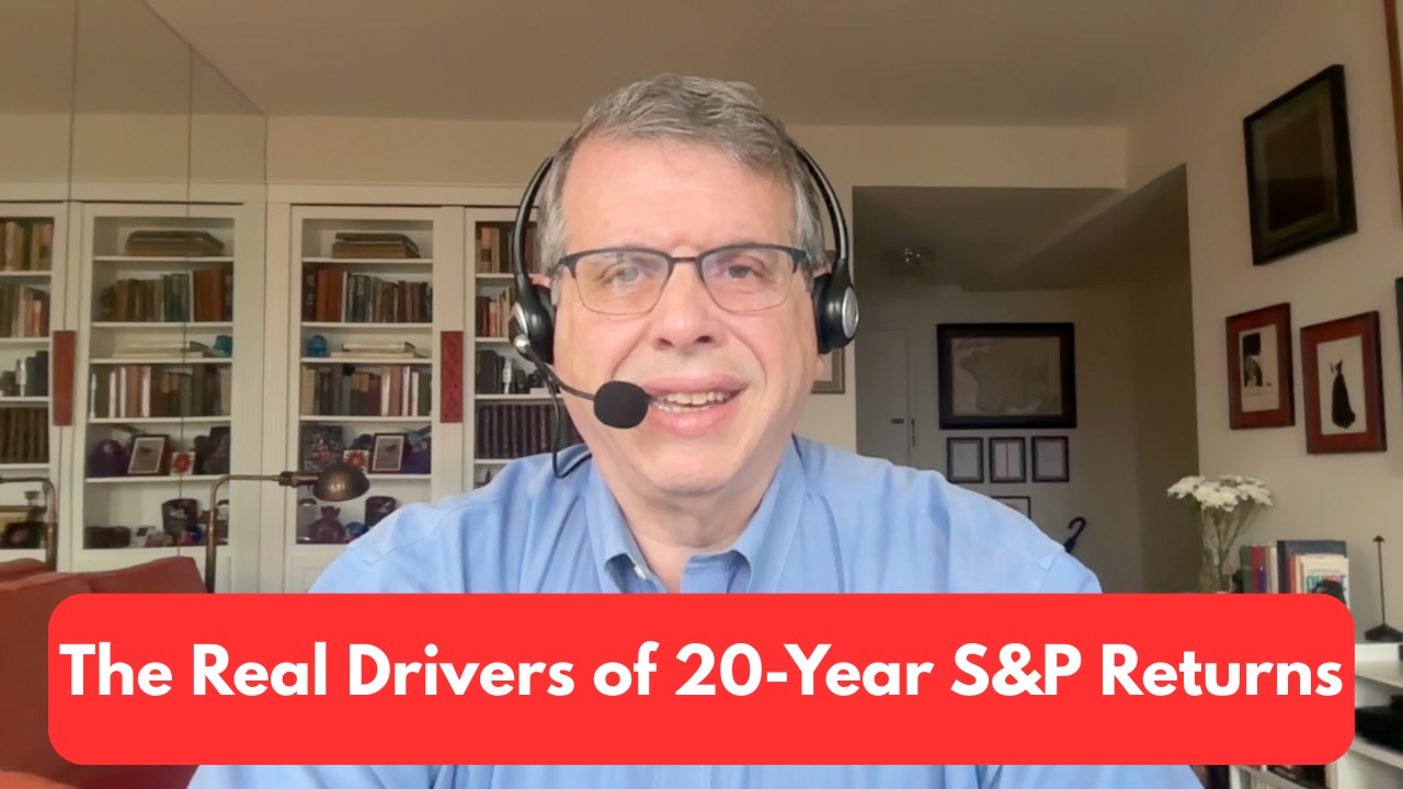 The Real Drivers of 20-Year S&P Returns